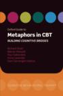 Image for Oxford guide to metaphors in CBT: building cognitive bridges