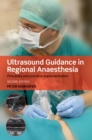 Image for Ultrasound guidance in regional anaesthesia: principles and practical implementation