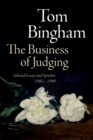 Image for The business of judging: selected essays and speeches