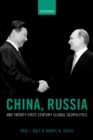 Image for China, Russia, and Twenty-first Century Global Geopolitics