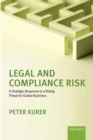Image for Legal and compliance risk: a strategic response to a rising threat for global business