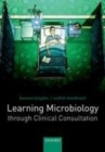 Image for Learning microbiology through clinical consultation