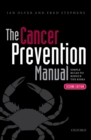 Image for The cancer prevention manual: simple rules to reduce the risks