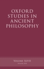 Image for Oxford studies in ancient philosophy. : Volume 47