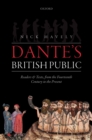 Image for Dante&#39;s British public: readers and texts, from the fourteenth century to the present