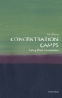 Image for Concentration Camps: A Very Short Introduction