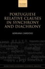 Image for Portuguese Relative Clauses in Synchrony and Diachrony : 22