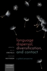 Image for Language Dispersal, Diversification, and Contact