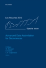 Image for Advanced data assimilation for geosciences: Ecole de Physics des Houches : special issue, 28 May-15 June 2012