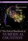 Image for The Oxford handbook of numerical cognition