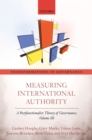 Image for Measuring international authority: a postfunctionalist theory of governance, volume III