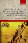 Image for The role of death in the Ladder of ascent and the Greek ascetic tradition