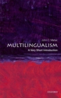 Image for Multilingualism: A Very Short Introduction