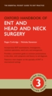 Image for Oxford Handbook of ENT and Head and Neck Surgery