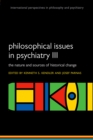 Image for Philosophical issues in psychiatry III: the nature and sources of historical change