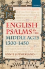 Image for English psalms in the Middle Ages, 1300-1450