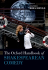 Image for Oxford Handbook of Shakespearean Comedy