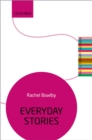 Image for Everyday Stories: The Literary Agenda