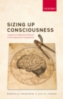 Image for Sizing Up Consciousness: Towards an Objective Measure of the Capacity for Experience