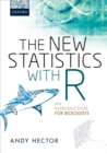 Image for New Statistics with R: An Introduction for Biologists