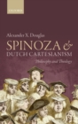Image for Spinoza and Dutch Cartesianism