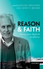 Image for Reason and faith: themes from Swinburne
