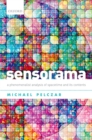 Image for Sensorama: a phenomenalist analysis of spacetime and its contents