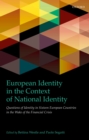 Image for European Identity in the Context of National Identity: Questions of Identity in Sixteen European Countries in the Wake of the Financial Crisis