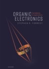 Image for Organic Electronics: Foundations to Applications