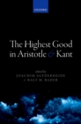 Image for The highest good in Aristotle and Kant