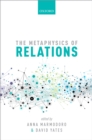 Image for The metaphysics of relations