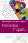Image for Economic Approaches to Intellectual Property