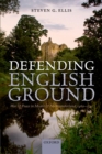 Image for Defending English ground: war and peace in Meath and Northumberland, 1460-1542