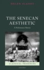 Image for Senecan Aesthetic: A Performance History