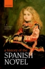 Image for A history of the Spanish novel