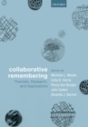 Image for Collaborative Remembering: Theories, Research, and Applications