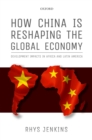Image for How China is reshaping the global economy: development impacts in Africa and Latin America