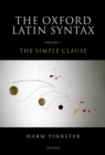 Image for Oxford Latin syntax.: (The simple clause) : Volume 1,