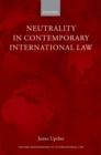 Image for Neutrality in Contemporary International Law