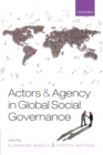 Image for Actors and agency in global social governance