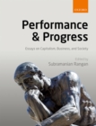 Image for Performance and progress: essays on capitalism, business, and society