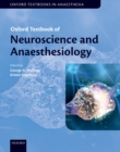 Image for Oxford Textbook of Neuroscience and Anaesthesiology