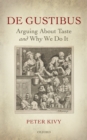 Image for De gustibus: arguing about taste and why we do it