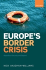 Image for Europe&#39;s border crisis: biopolitical security and beyond