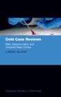 Image for Cold Case Reviews: DNA, Detective Work and Unsolved Major Crimes