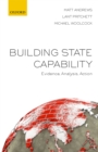Image for Building State Capability: Evidence, Analysis, Action