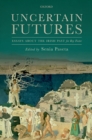 Image for Uncertain Futures: Essays about the Irish Past for Roy Foster