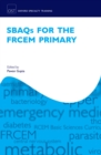 Image for SBAQs for the FRCEM Primary