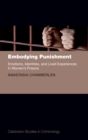 Image for Embodying punishment: emotions, identities, and lived experiences in women&#39;s prisons