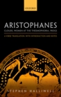 Image for Aristophanes: Clouds, Women at the Thesmophoria, Frogs: A Verse Translation, with Introduction and Notes